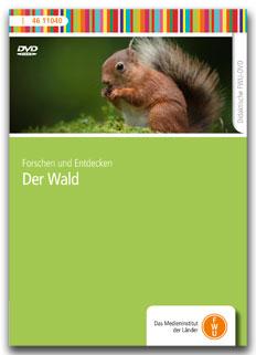 FWU 2013 Forschen und Entdecken - Der Wald